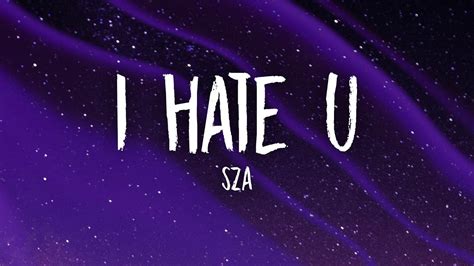 hate you dp|SZA .